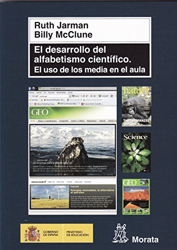El desarrollo del alfabetismo científico: El uso de los media en el aula (Coedición Ministerio de Educación nº 46) (Spanish Edition)
