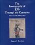 The Iconography of Job Through the Centuries: Artists as Biblical Interpreters