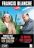 Francis Blanche - Repas des fauves/Poussez pas grand pere dans les cactus (French only)
