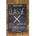 Class� X : Petits secrets des classes pr�pas