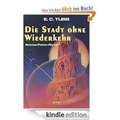 Die Stadt ohne Wiederkehr