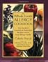 The Whole Foods Allergy Cookbook, 2nd Edition: Two Hundred Gourmet & Homestyle Recipes for the Food Allergic Family