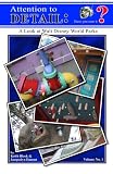 Attention to Detail:: A Look at Walt Disney World Parks (Volume 1)