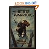 Hittite Warrior (Living History Library)