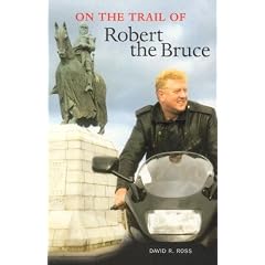 On the Trail of Robert the Bruce