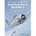 Royal Navy Aces of World War 2 (Osprey Aircraft of the Aces) (Paperback)
