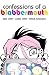 Confessions of a Blabbermouth (Minx)