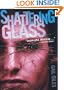 Shattering Glass (Turtleback School & Library Binding Edition)