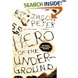 Hero of the Underground: A Memoir