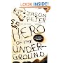 Hero of the Underground: A Memoir
