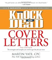 Knock 'em Dead Cover Letters: Great letter techniques and samples for every step of your job search (Cover Letters That Knock 'em Dead)