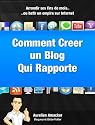 Comment Créer un Blog Qui Rapporte