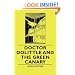 Doctor Dolittle And The Green Canary
