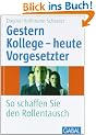 Gestern Kollege - heute Vorgesetzter: So schaffen Sie den Rollentausch