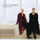 Place to Be by Sliding Hammers