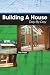 Building A House Day-By-Day