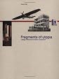 Fragments of Utopia: Collage Reflections of Heroic Modernism