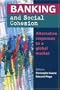 Banking and Social Cohesion: Alternative Responses to a Global Market