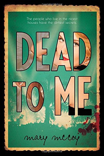 Dead to Me, by Mary McCoy