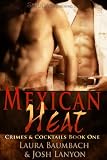 Mexican Heat (Crimes & Cocktail)