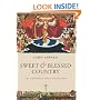Sweet and Blessed Country: The Christian Hope for Heaven