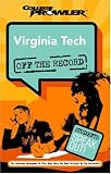 Virginia Tech: Off the Record (College Prowler) (College Prowler: Virginia Tech Off the Record)