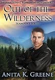 Out Of The Wilderness (SeaMount Series)