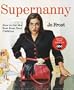Supernanny: How to Get the Best From Your Children