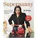 Supernanny: How to Get the Best From Your Children