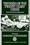 Thinkers of the Twenty Years' Crisis: Inter-War Idealism Reassessed