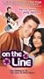 On the Line [VHS]