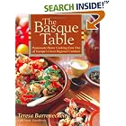 The Basque Table: Passionate Home Cooking from One of Europe's Great Regional Cuisines by  Teresa Barrenechea