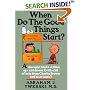 When Do The Good Things Start?