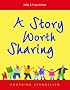 A Story Worth Sharing: Engaging Evangelism