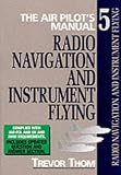 The Air Pilot s Manual Volume 5: Radio Navigation Instrument