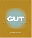 Gut: How to Think from Your Middle to Get to the Top