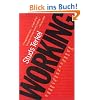 Working: People Talk about What They Do All Day and How They Feel about What They Do