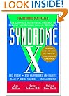 Syndrome X: The Complete Nutritional Program to Prevent and Reverse Insulin Resistance (Health / Alternative Medicine)