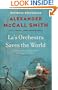 La's Orchestra Saves the World
