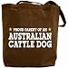 Canvas Tote Bag Brown  Proud Parent Of Australian Cattle Dog  Dog