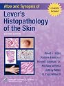 Atlas and Synopsis of Lever's Histopathology of the Skin