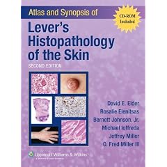 Atlas and Synopsis of Lever's Histopathology of the Skin