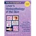 Atlas and Synopsis of Lever's Histopathology of the Skin