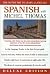 Spanish With Michel Thomas (Deluxe Language Courses with Michel Thomas)