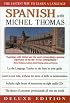 Spanish With Michel Thomas (Deluxe Language Courses with Michel Thomas)