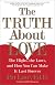 The Truth About Love: The Highs, the Lows, and How You Can Make It Last Forever