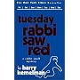 The Tuesday the Rabbi Saw Red (Rabbi Small Mystery)