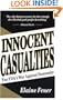 Innocent Casualties : The FDA's War Against Humanity