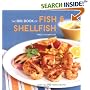 The Big Book of Fish & Shellfish: More Than 250 Terrific Recipes (Big Book (Chronicle Books))