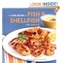 The Big Book of Fish & Shellfish: More Than 250 Terrific Recipes (Big Book (Chronicle Books))